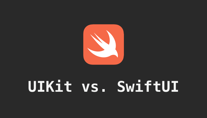 UIKit vs. SwiftUI - A general discussion