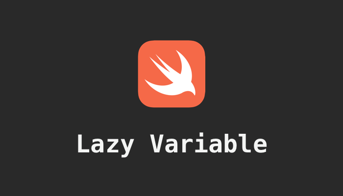 Keyword Lazy in Swift